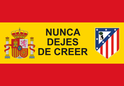 España Atleti Nunca Dejes de Creer personalizada